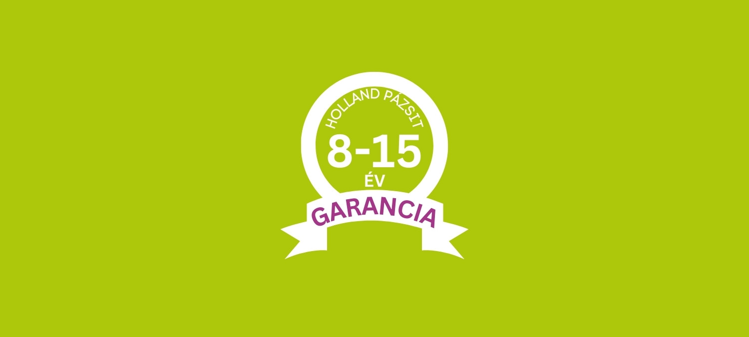 Holland Pázsit - Akár 15 év garanciával!